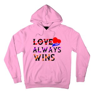 Love Always Wins Valentines Day Tees For Valentine Gift Hoodie