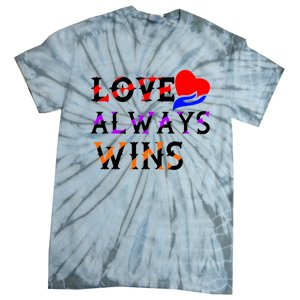 Love Always Wins Valentines Day Tees For Valentine Gift Tie-Dye T-Shirt