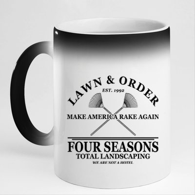 Lawn & Order Make America Rake Again Four Seasons Total Landscaping 11oz Black Color Changing Mug