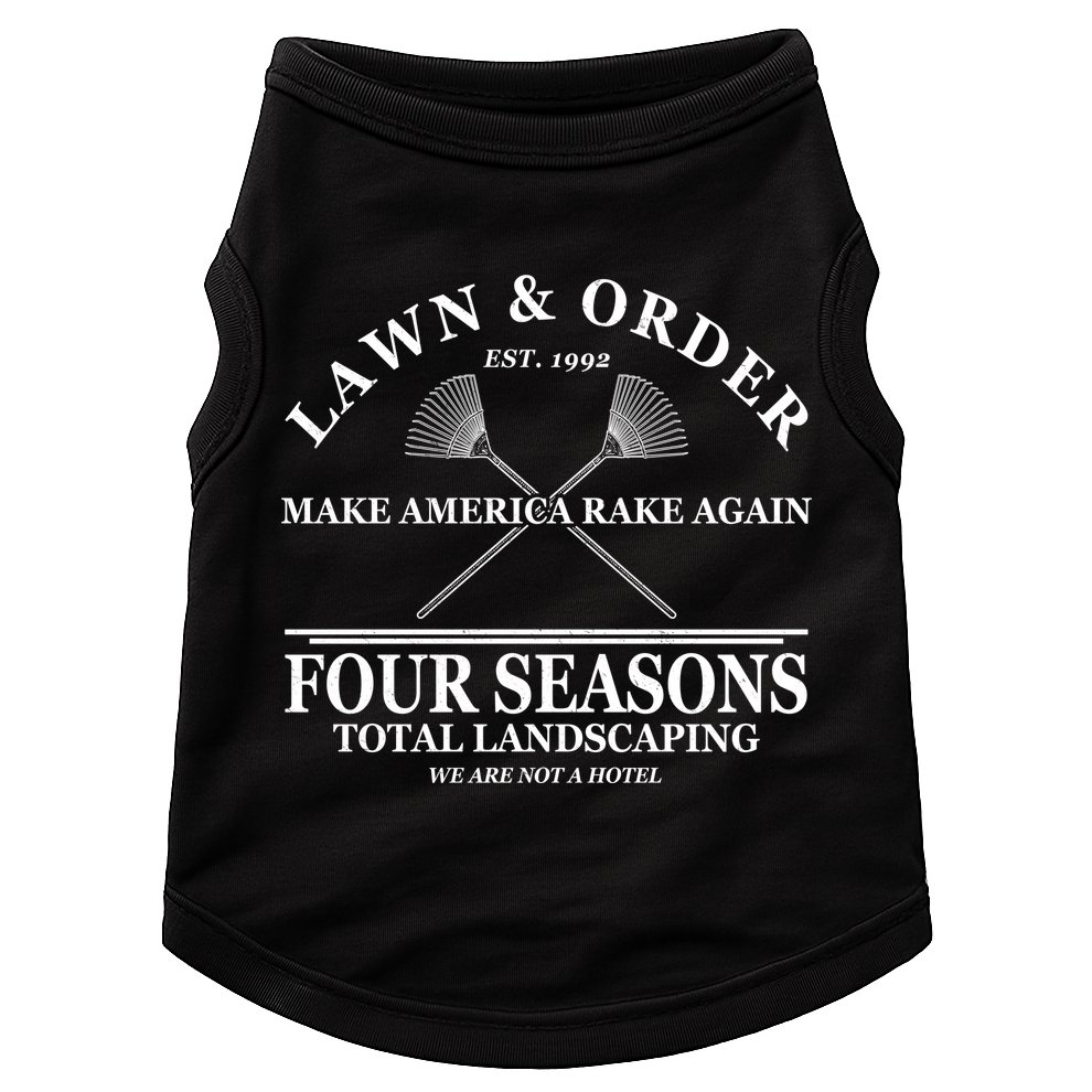 Lawn & Order Make America Rake Again Four Seasons Total Landscaping Doggie Tank