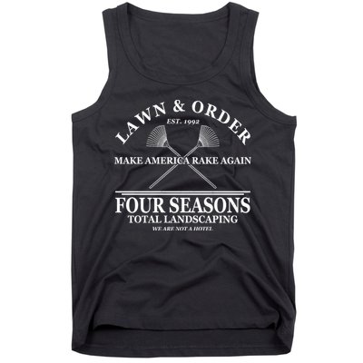 Lawn & Order Make America Rake Again Four Seasons Total Landscaping Tank Top