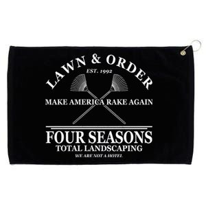 Lawn & Order Make America Rake Again Four Seasons Total Landscaping Grommeted Golf Towel