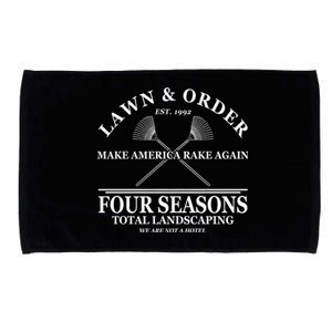 Lawn & Order Make America Rake Again Four Seasons Total Landscaping Microfiber Hand Towel