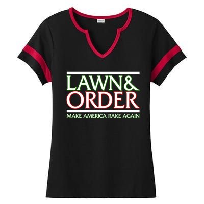 Lawn And Order Make America Rake Again Ladies Halftime Notch Neck Tee