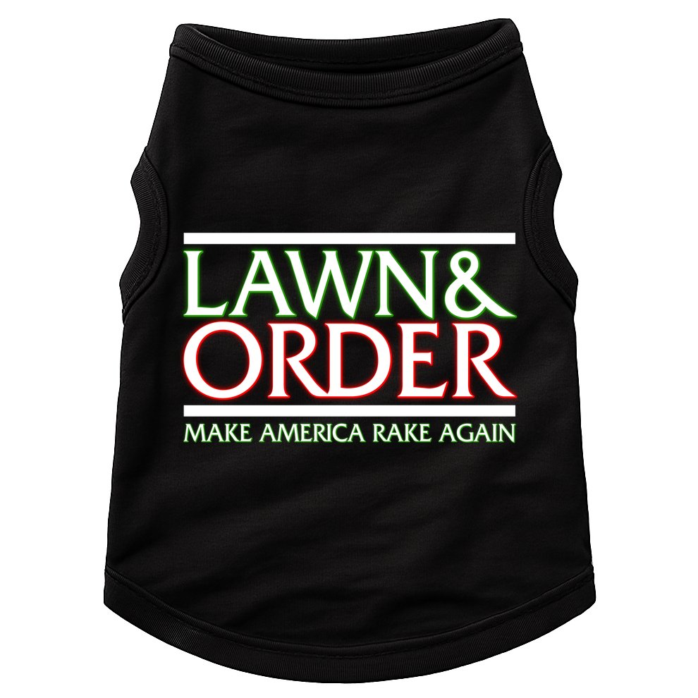 Lawn And Order Make America Rake Again Doggie Tank