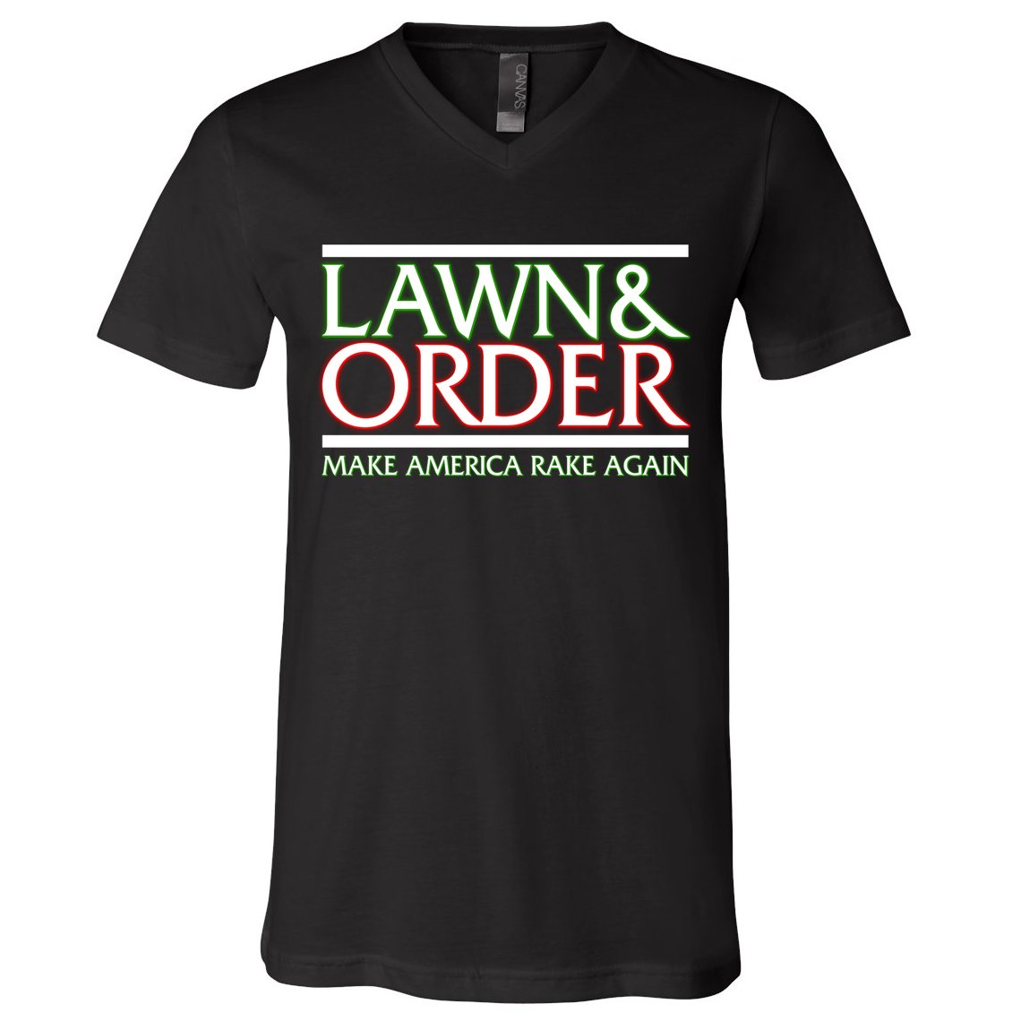 Lawn And Order Make America Rake Again V-Neck T-Shirt