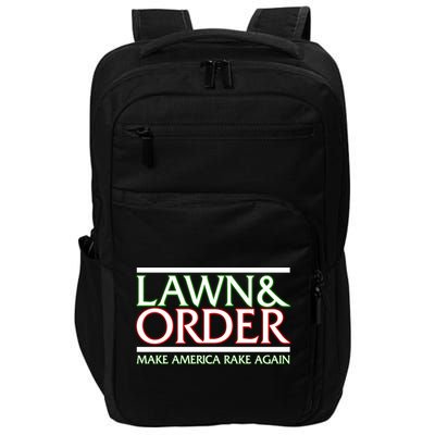 Lawn And Order Make America Rake Again Impact Tech Backpack