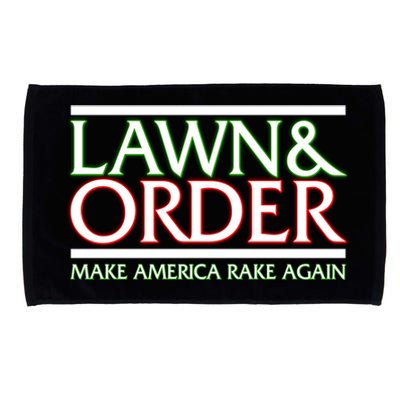 Lawn And Order Make America Rake Again Microfiber Hand Towel