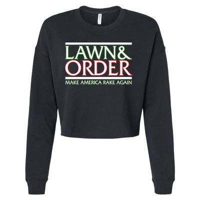 Lawn And Order Make America Rake Again Cropped Pullover Crew