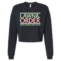 Lawn And Order Make America Rake Again Cropped Pullover Crew