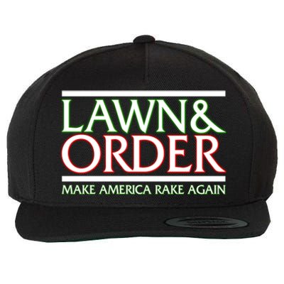 Lawn And Order Make America Rake Again Wool Snapback Cap