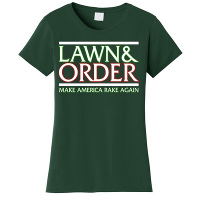 Lawn And Order Make America Rake Again Women's T-Shirt