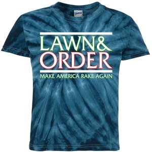 Lawn And Order Make America Rake Again Kids Tie-Dye T-Shirt