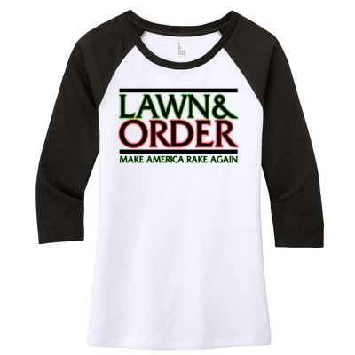 Lawn And Order Make America Rake Again Women's Tri-Blend 3/4-Sleeve Raglan Shirt