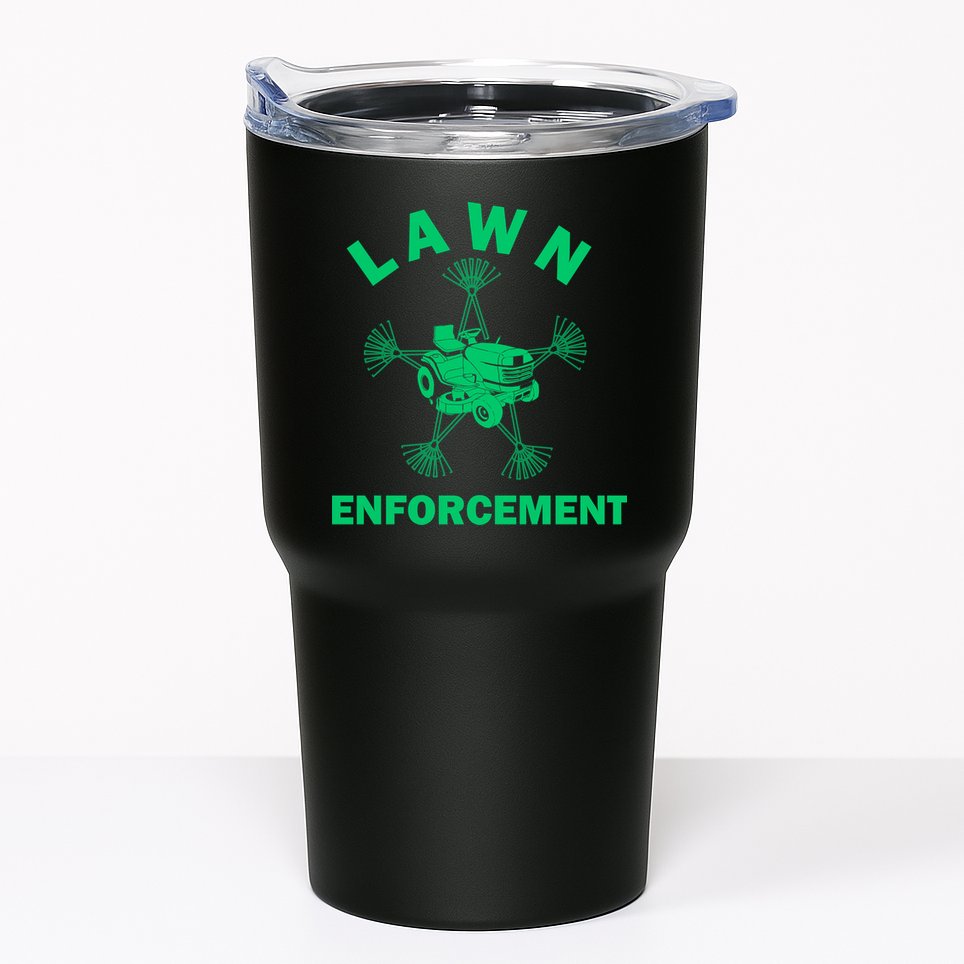 Lawn Enforcement Tumbler