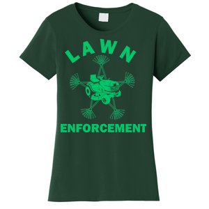 Lawn Enforcement Women's T-Shirt