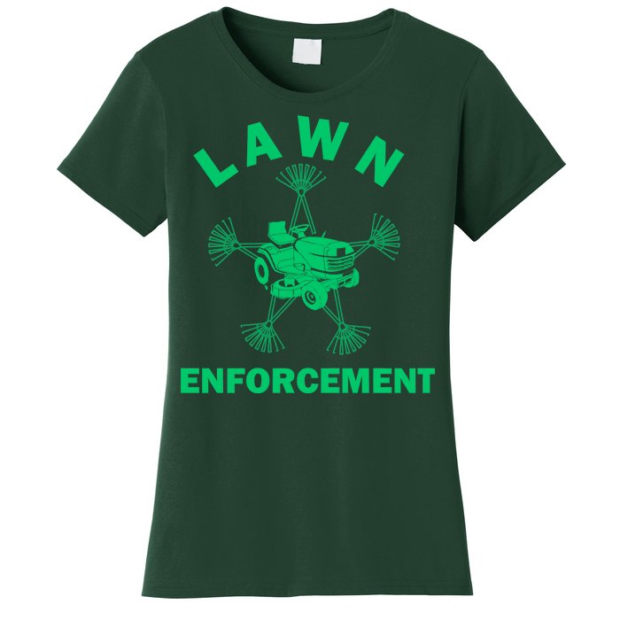 Lawn Enforcement Women's T-Shirt