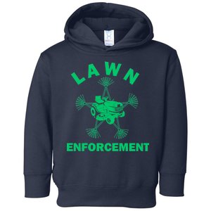 Lawn Enforcement Toddler Hoodie