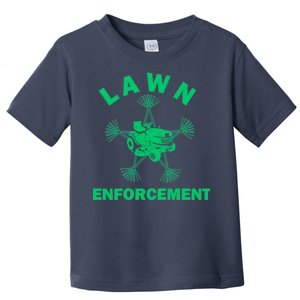 Lawn Enforcement Toddler T-Shirt