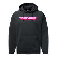 Leave Alone You Absolute Freaks Lgbtq Performance Fleece Hoodie