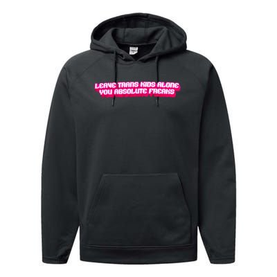 Leave Alone You Absolute Freaks Lgbtq Performance Fleece Hoodie