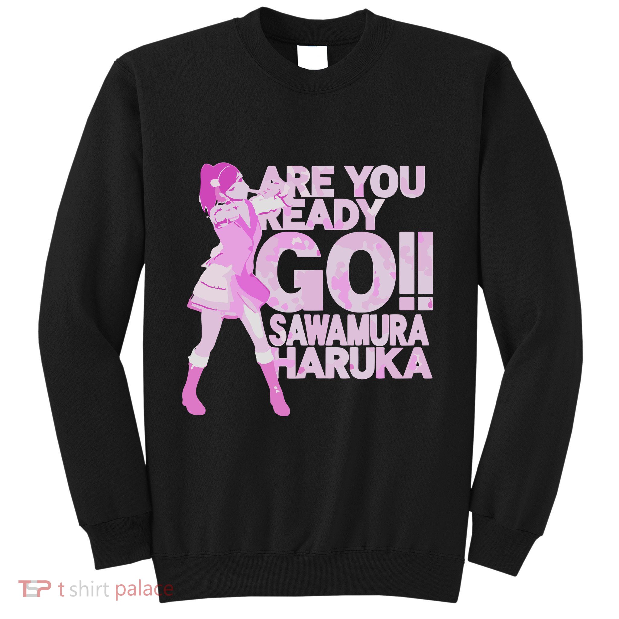 Limited Are You Ready Go Sawamura Haruka Sweatshirt