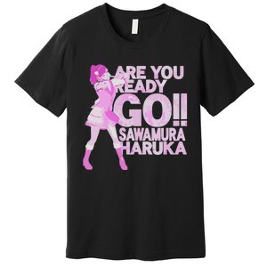 Limited Are You Ready Go Sawamura Haruka Premium T-Shirt