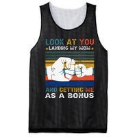 Look At You Landing My Mom Getting Me As A Bonus Funny Dad Mesh Reversible Basketball Jersey Tank