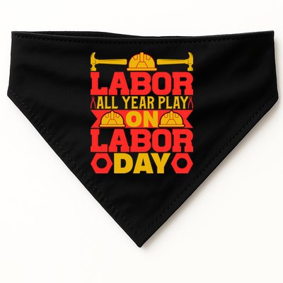 Labor All Year Play On Labor Day Gift Plumber USA-Made Doggie Bandana