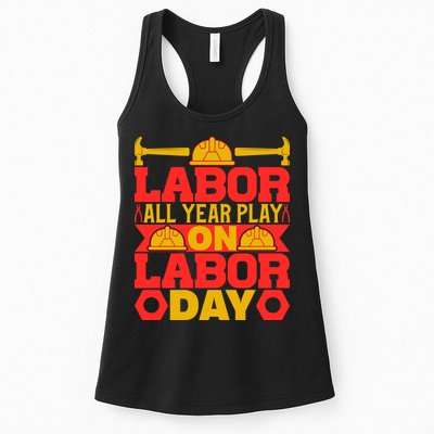 Labor All Year Play On Labor Day Gift Plumber Womens Tank Top