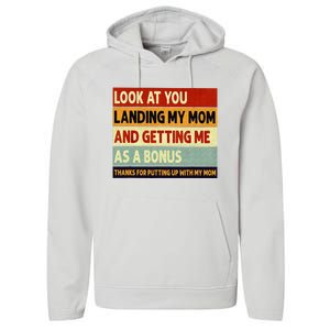 look at you landing my mom and getting me as a bonus Performance Fleece Hoodie