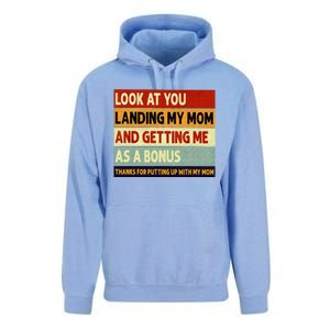 look at you landing my mom and getting me as a bonus Unisex Surf Hoodie