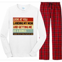 look at you landing my mom and getting me as a bonus Long Sleeve Pajama Set