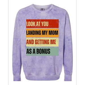 look at you landing my mom and getting me as a bonus Colorblast Crewneck Sweatshirt