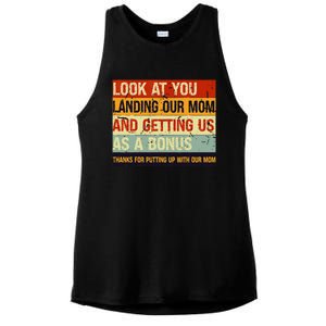 Look At You Landing Our Mom And Getting Us As A Bonus Ladies PosiCharge Tri-Blend Wicking Tank