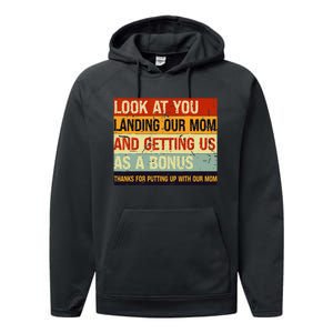 Look At You Landing Our Mom And Getting Us As A Bonus Performance Fleece Hoodie