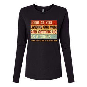 Look At You Landing Our Mom And Getting Us As A Bonus Womens Cotton Relaxed Long Sleeve T-Shirt