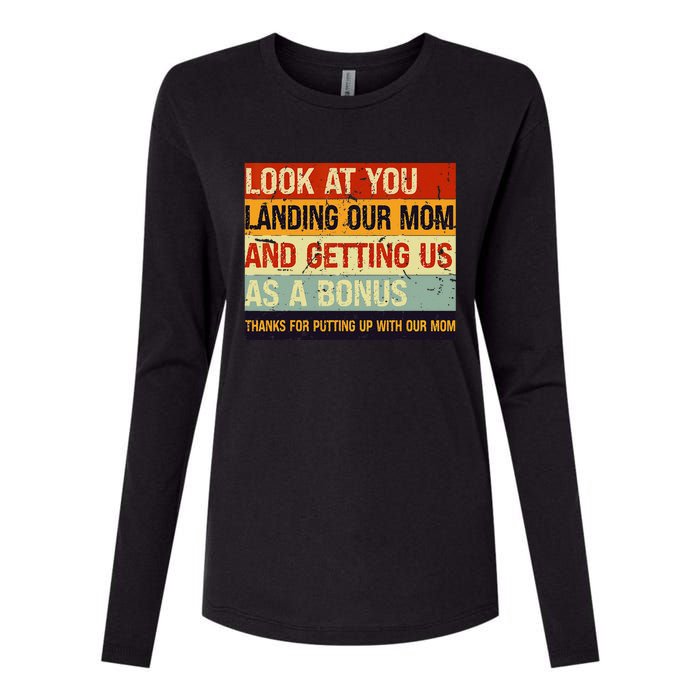 Look At You Landing Our Mom And Getting Us As A Bonus Womens Cotton Relaxed Long Sleeve T-Shirt