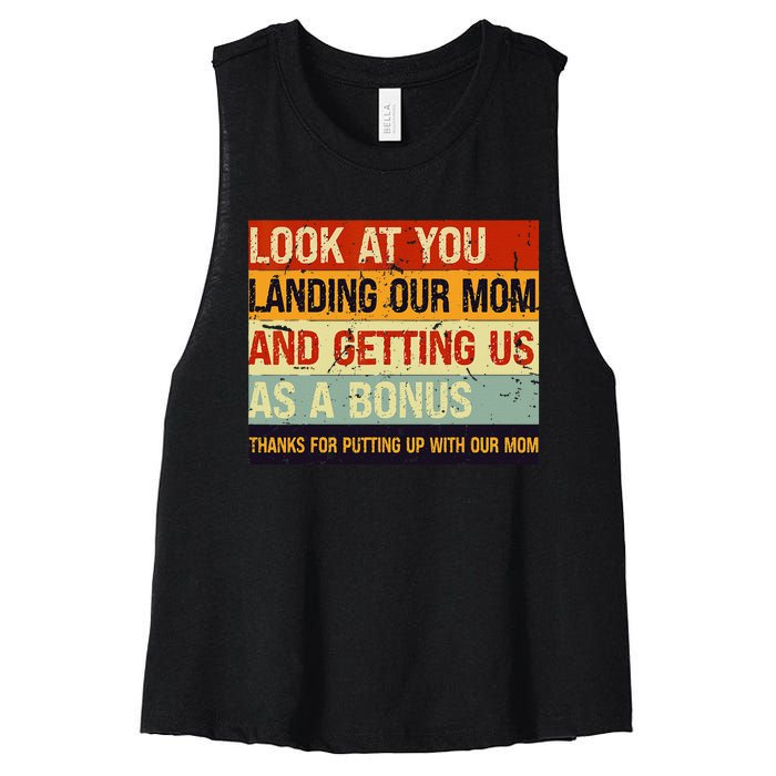 Look At You Landing Our Mom And Getting Us As A Bonus Women's Racerback Cropped Tank