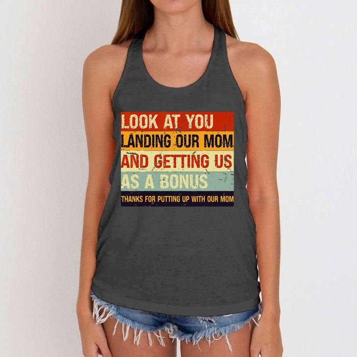 Look At You Landing Our Mom And Getting Us As A Bonus Women's Knotted Racerback Tank