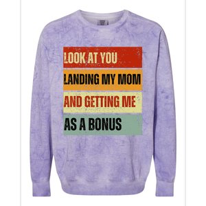 look at you landing my mom and getting me as a bonus Colorblast Crewneck Sweatshirt