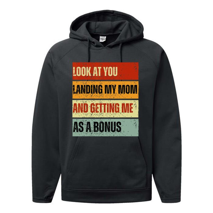 look at you landing my mom and getting me as a bonus Performance Fleece Hoodie