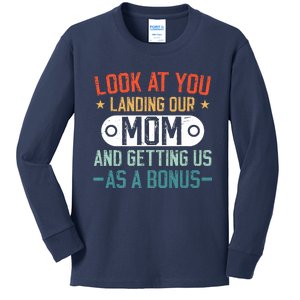 Look At You Landing Our Mom And Getting Us As A Bonus Kids Long Sleeve Shirt