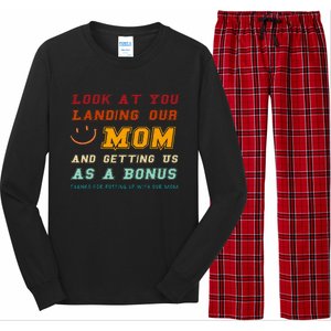 Look At You Landing Our Mom And Getting Us As A Bonus Funny Long Sleeve Pajama Set