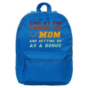 Look At You Landing Our Mom And Getting Us As A Bonus Funny 16 in Basic Backpack