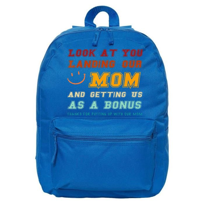 Look At You Landing Our Mom And Getting Us As A Bonus Funny 16 in Basic Backpack