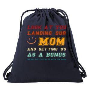 Look At You Landing Our Mom And Getting Us As A Bonus Funny Drawstring Bag