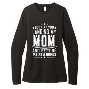 Look At You Landing My Mom Getting Me As A Bonus Funny Dad Womens CVC Long Sleeve Shirt