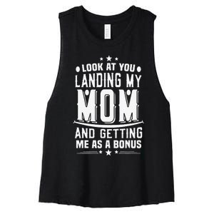 Look At You Landing My Mom Getting Me As A Bonus Funny Dad Women's Racerback Cropped Tank