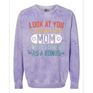 Look At You Landing Our Mom And Getting Us As A Bonus Colorblast Crewneck Sweatshirt